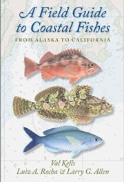 A Field Guide to coastalFishes